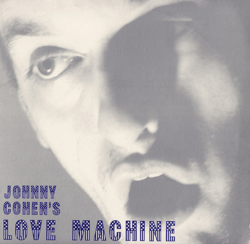 Jonny Cohen’s Love Machine